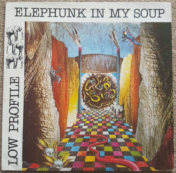 Low Profile (2) : Elephunk In My Soup (12&quot;)