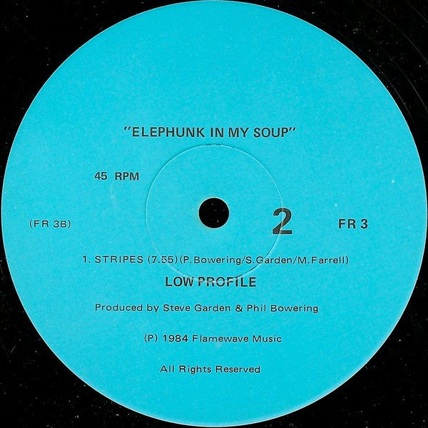 Low Profile (2) : Elephunk In My Soup (12")