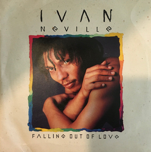 Ivan Neville : Falling Out Of Love (7&quot;, Single)