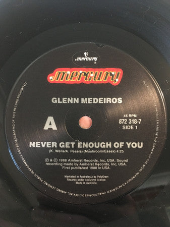 Glenn Medeiros : Never Get Enough Of You (7", Single)