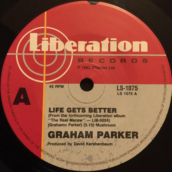 Graham Parker : Life Gets Better (7&quot;, Single)