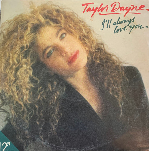 Taylor Dayne : I'll Always Love You (12")