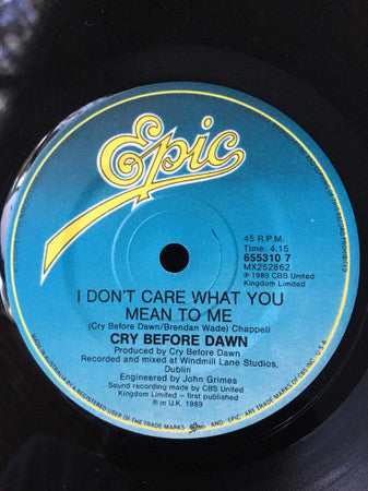 Cry Before Dawn : Last Of The Sun (7", Single)