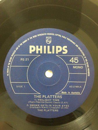 The Platters : My Prayer / Smoke Gets In Your Eyes / Twilight Time / The Great Pretender (7", EP, Mono)