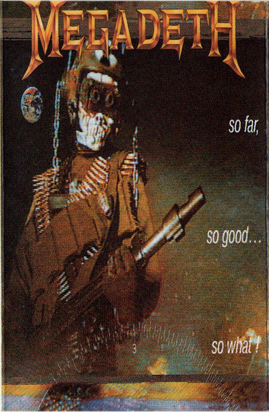 Megadeth : So Far, So Good... So What! (Cass, Album, Cle)
