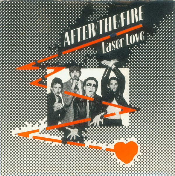 After The Fire : Laser Love (7&quot;, Single, Ora)