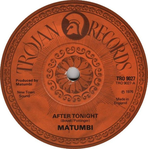 Matumbi : After Tonight / The Man In Me (7")