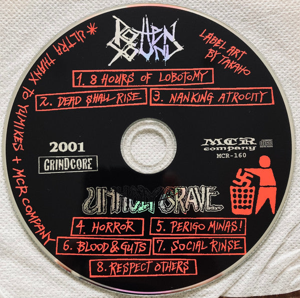 Rotten Sound / Unholy Grave : 8 Hours Of Lobotomy / Wrath (CD)