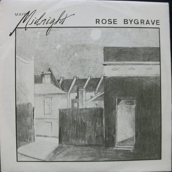 Rose Bygrave : Maybe Midnight (7&quot;, Single)