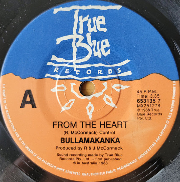 Bullamakanka : From The Heart (7&quot;, Single)