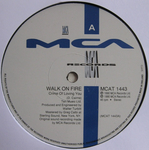 Walk On Fire : Crime Of Loving You (12", Pic)