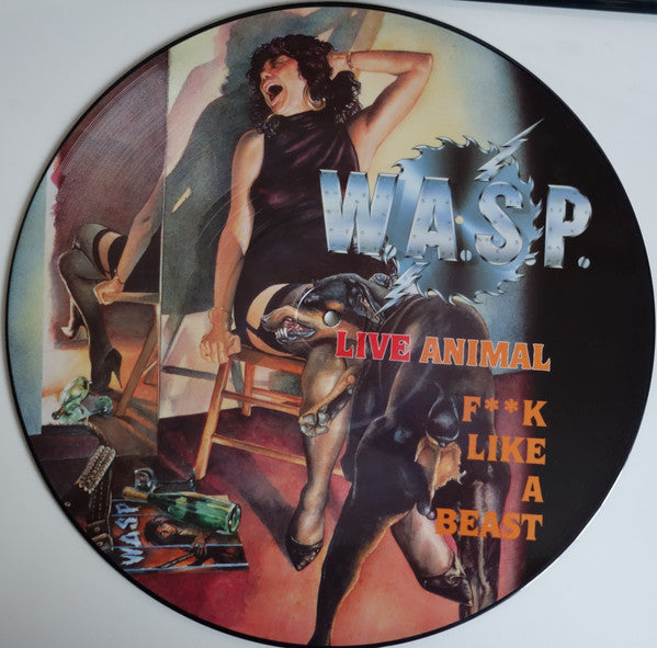 W.A.S.P. : Live Animal (F**k Like A Beast) (12&quot;, Pic)