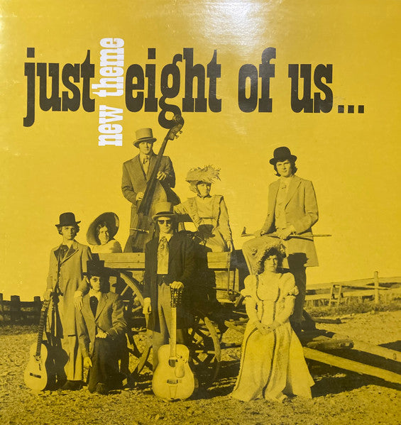 New Theme : Just Eight Of Us And Jesus (LP)