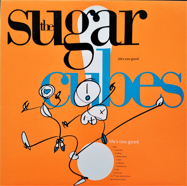 The Sugarcubes : Life&#39;s Too Good (LP, Album, Ora)