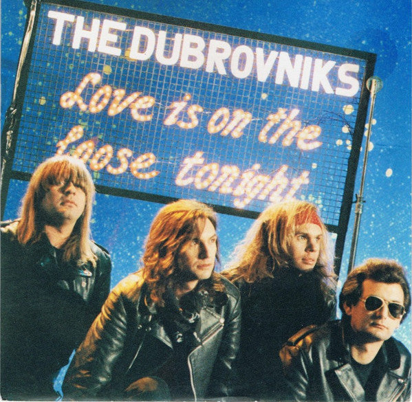 Dubrovniks : Love Is On The Loose Tonight (7&quot;, Ltd)