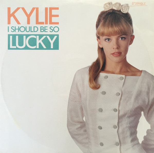 Kylie* : I Should Be So Lucky (12", Single)