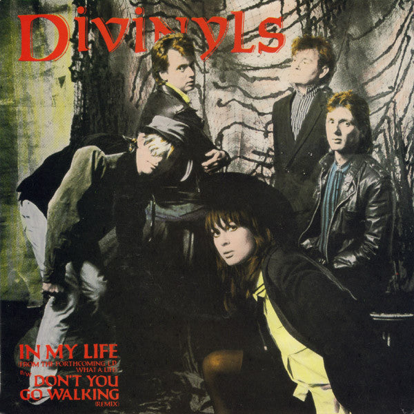 Divinyls : In My Life (7", Single, Ltd)