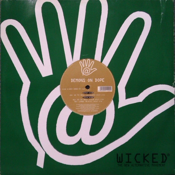 Demons On Dope : Go To Hell (12")