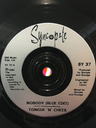 Tongue N Cheek : Nobody (7", Single, Sil)