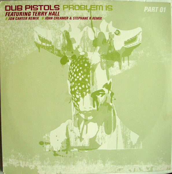 Dub Pistols Featuring Terry Hall : Problem Is (Part 01) (12&quot;)