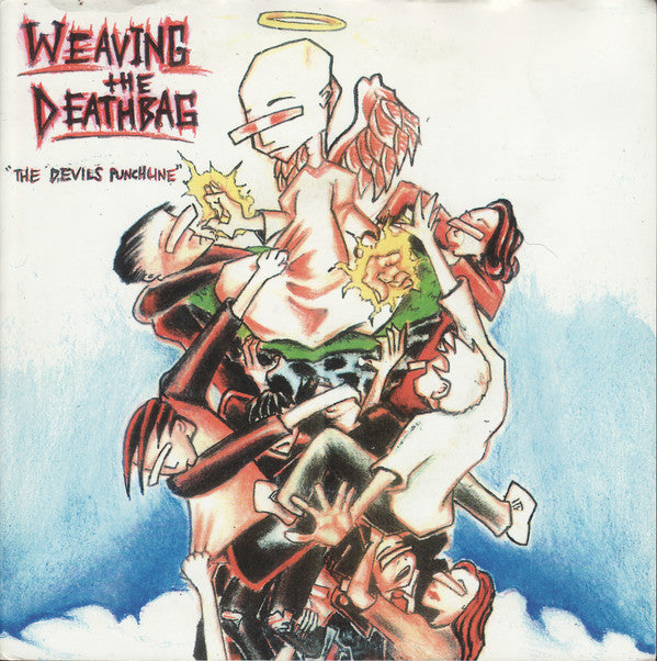 Weaving The Deathbag : The Devils Punchline (7")