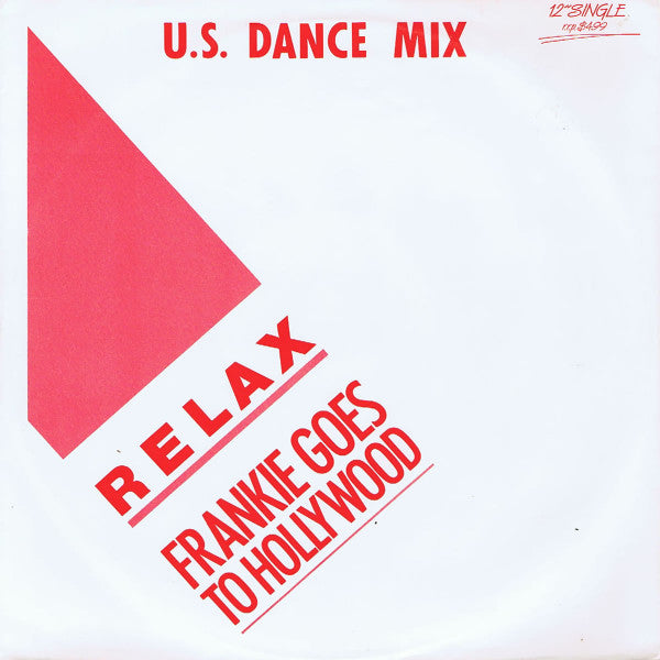 Frankie Goes To Hollywood : Relax (U.S. Dance Mix) (12", Single, Ltd)