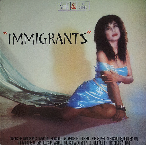 Sandii & The Sunsetz : Immigrants (LP, Album)