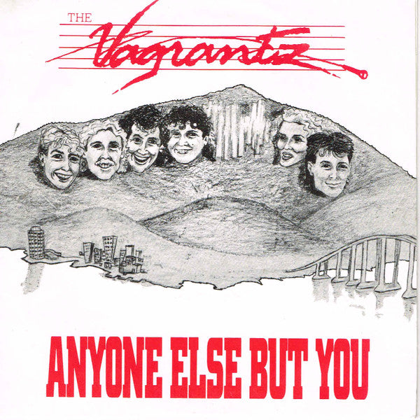 The Vagrantz : Anyone Else But You (7&quot;, Single)