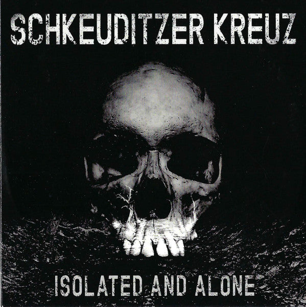 Schkeuditzer Kreuz : Isolated And Alone (CD, Album, Promo)