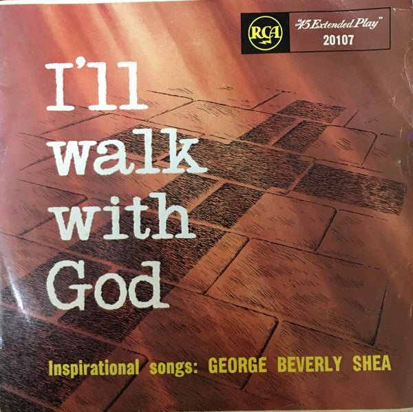 George Beverly Shea : I&#39;ll Walk With God (7&quot;, EP)