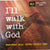 George Beverly Shea : I'll Walk With God (7", EP)