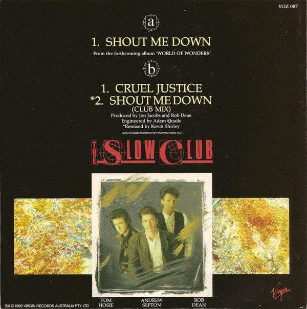 The Slow Club : Shout Me Down (7", Single)