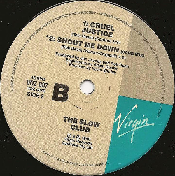 The Slow Club : Shout Me Down (7", Single)