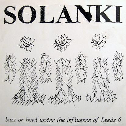 Solanki : Buzz Or Howl, Under The Influence Of Leeds 6 (10")