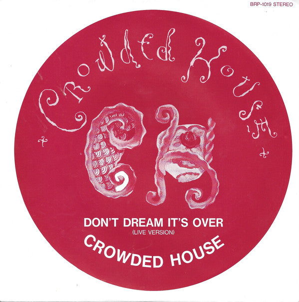 Crowded House : Don&#39;t Dream It&#39;s Over (Live Version) (7&quot;, S/Sided, Etch, Promo, Fre)