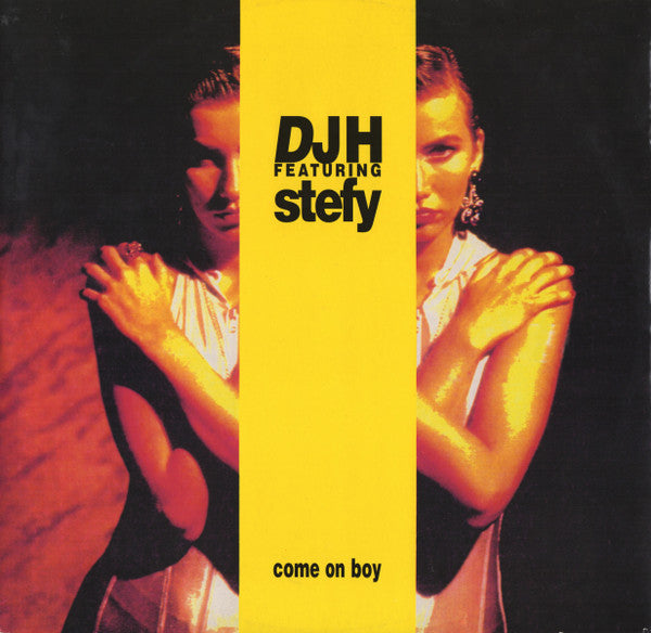 DJ H. Feat. Stefy : Come On Boy (12&quot;)