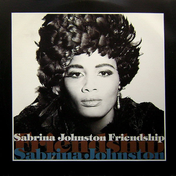 Sabrina Johnston : Friendship (12&quot;)