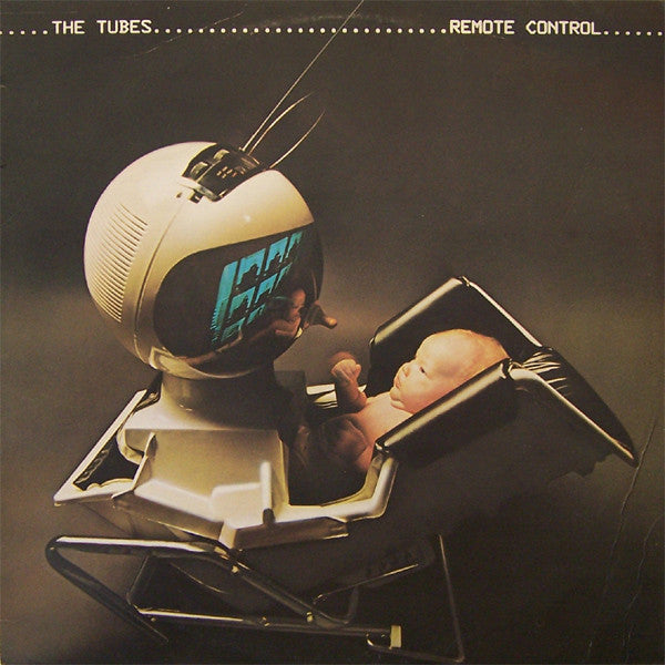 The Tubes : Remote Control (LP, Album)