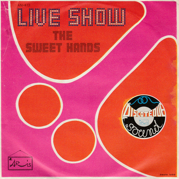 The Sweet Hands : Live Show (7", Single)