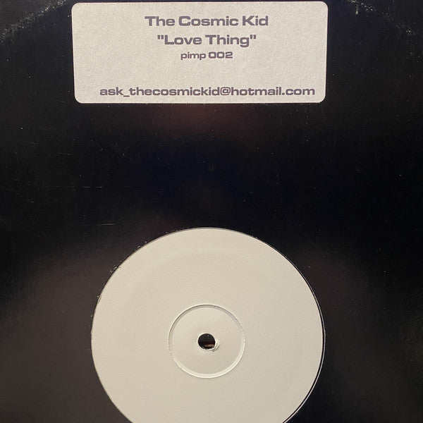 The Cosmic Kid : Love Thing (12&quot;, W/Lbl)