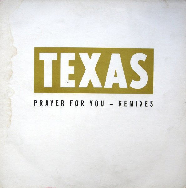 Texas : Prayer For You - Remixes (12&quot;, Single)