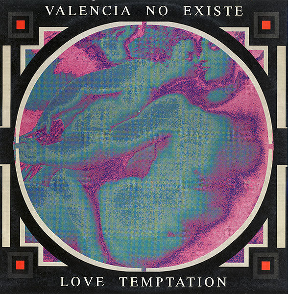 Valencia No Existe : Love Temptation (12&quot;)