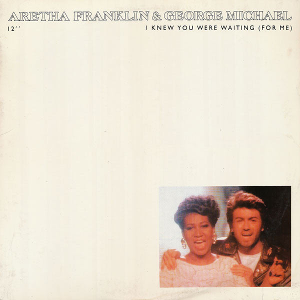 Aretha Franklin & George Michael : I Knew You Were Waiting (For Me) (12", Single, Ind)