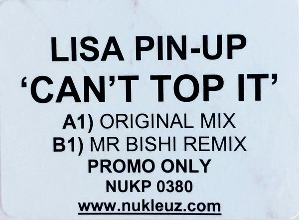 Lisa Pin-Up : Can't Top It (12", Promo)