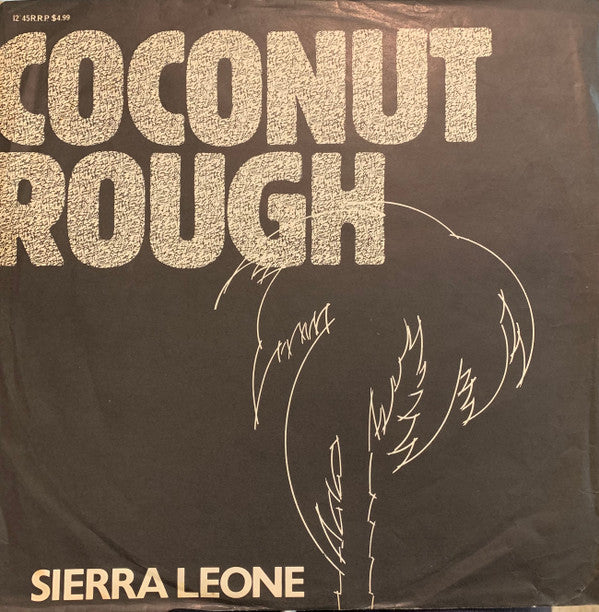 Coconut Rough : Sierra Leone (12&quot;, Single)