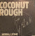 Coconut Rough : Sierra Leone (12", Single)