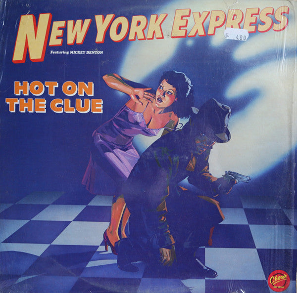 New York Express Featuring Mickey Denton : Hot On The Clue (LP, Album, SP)