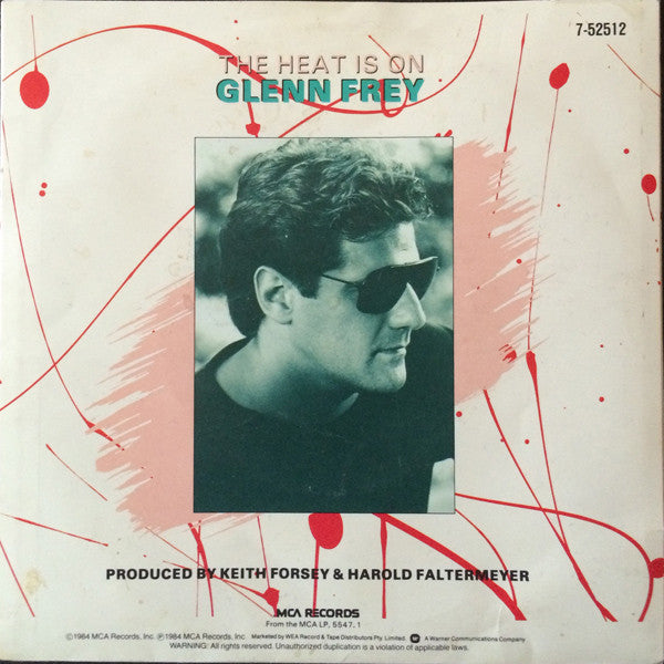 Glenn Frey / Harold Faltermeyer : The Heat Is On / Shoot Out (7", Single)