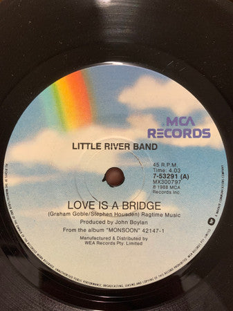 Little River Band : Love Is A Bridge (7", Single)