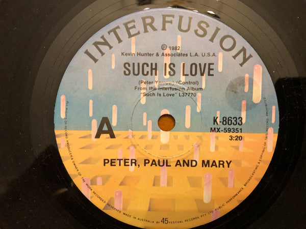 Peter, Paul & Mary : Such Is Love (7", Single)